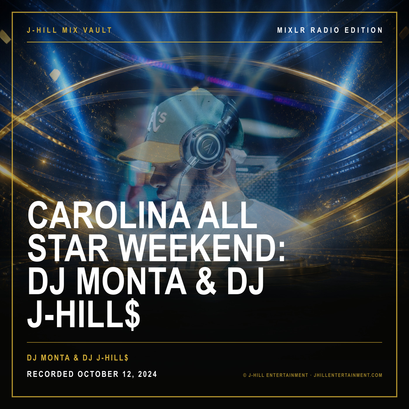 Cover artwork for Carolina All Star Weekend: DJ Monta & DJ J-Hill$ by DJ Monta & DJ J-Hill$